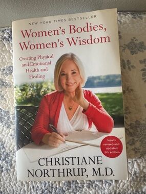 Women’s bodies, women’s wisdom by Christiane Northrop MD 1153 pgs.